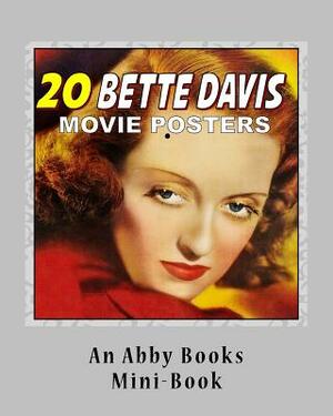 20 Bette Davis Movie Posters by Abby Books