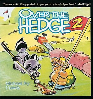 Over the Hedge 2 by Michael Fry