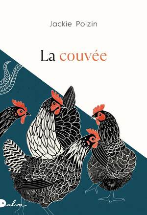 La couvée by Jackie Polzin