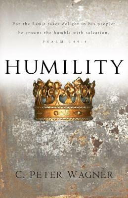 Humility by C. Peter Wagner