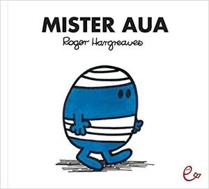 Mister Aua by Roger Hargreaves