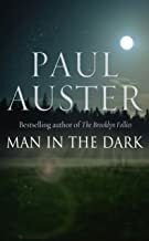 Man in the Dark by Paul Auster