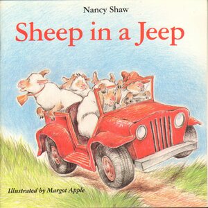 Sheep in a Jeep by Nancy E. Shaw