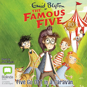 Five Go Off in a Caravan by Enid Blyton