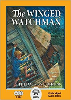 The Winged Watchman - Audio CD by Hilda van Stockum