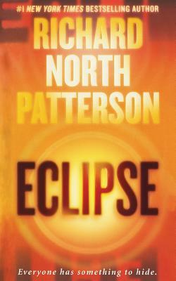 Eclipse: A Thriller by Richard North Patterson