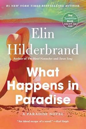 What Happens in Paradise by Elin Hilderbrand