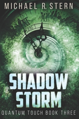 Shadow Storm: Large Print Edition by Michael R. Stern