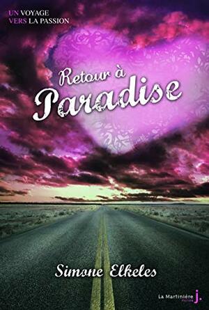 Retour à Paradise by Simone Elkeles