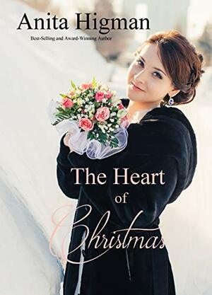 The Heart of Christmas Collection by Anita Higman