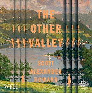 The Other Valley by Scott Alexander Howard