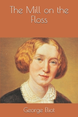 The Mill on the Floss by George Eliot