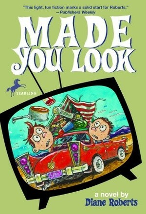Made You Look by Diane Roberts