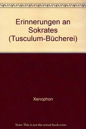 Erinnerungen An Sokrates by Xenophon, Rudolf Preiswerk