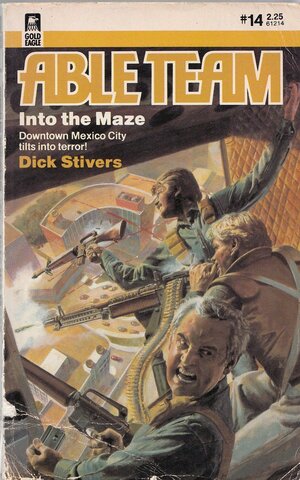 Into the Maze by Dick Stivers, Don Pendleton