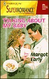 Talking About My Baby by Margot Early