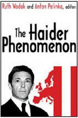 The Haider Phenomenon by Anton Pelinka