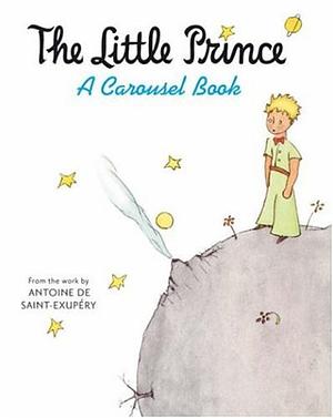 The Little Prince by Antoine de Saint-Exupéry