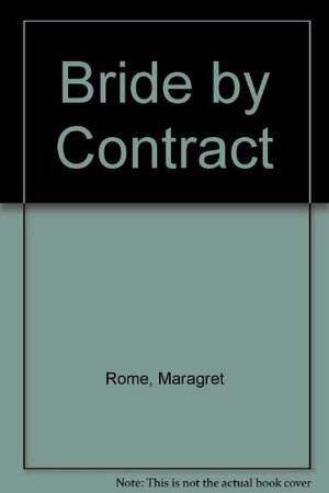 Bride By Contract by Margaret Rome