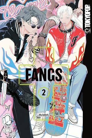 FANGS, Volume 2 by Billy Balibally
