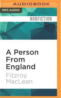 A Person from England by Fitzroy MacLean