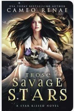 Those Savage Stars by Cameo Renae