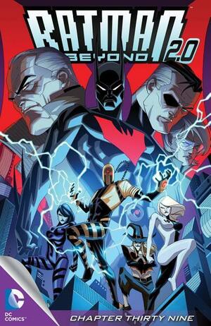 Batman Beyond 2.0 (2013-) #40 by Kyle Higgins, Alec Siegel