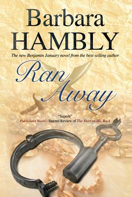 Ran Away by Barbara Hambly