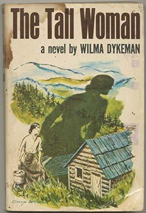 The Tall Woman by Wilma Dykeman