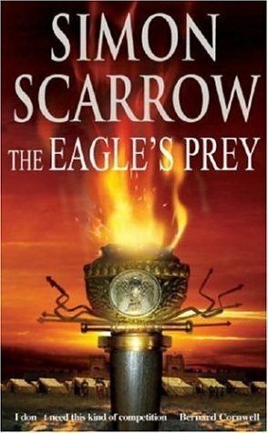 The Eagle's Prey by Simon Scarrow