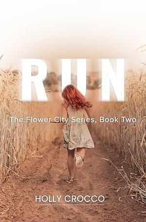 Run by Holly Crocco