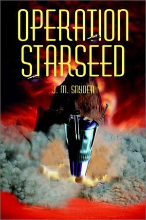 Operation Starseed by J.M. Snyder