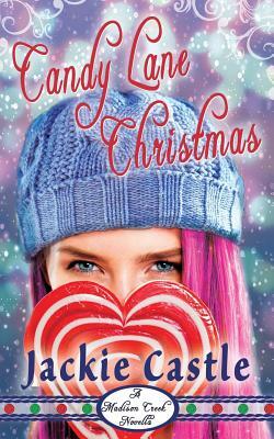 Candy Lane Christmas by Jackie Castle