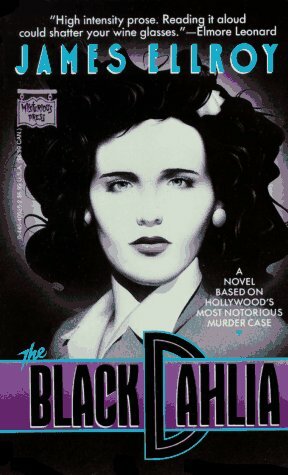 The Black Dahlia by James Ellroy