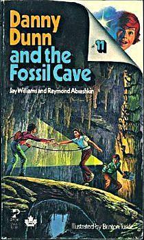 Danny Dunn and the Fossil Cave, No 11 by Jay Williams, Jay Williams, Raymond Abrashkin