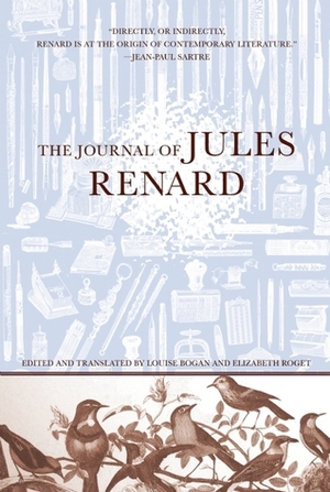 The Journal of Jules Renard by Elizabeth Roget, Jules Renard, Louise Bogan