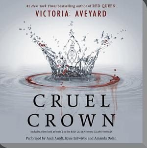 Cruel Crown by Victoria Aveyard