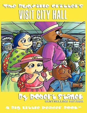 Visit City Hall: Lass Ladybug's Adventures by Robert Stanek