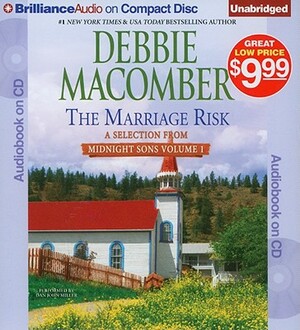 The Marriage Risk: A Selection from Midnight Sons Volume 1 by Debbie Macomber