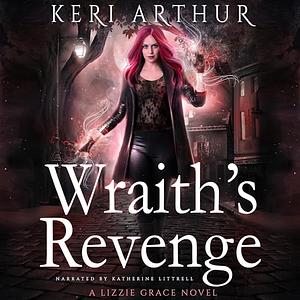 Wraith's Revenge by Keri Arthur