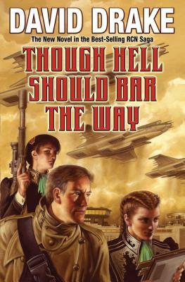 Though Hell Should Bar the Way, Volume 12 by David Drake