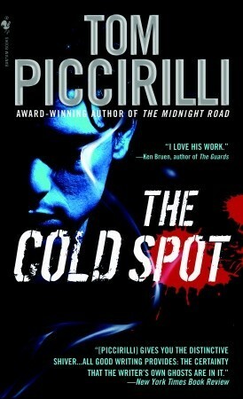 The Cold Spot by Tom Piccirilli