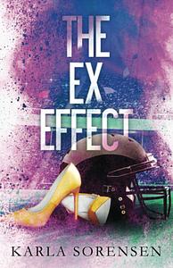 The Ex Effect: Alternate Cover by Karla Sorensen
