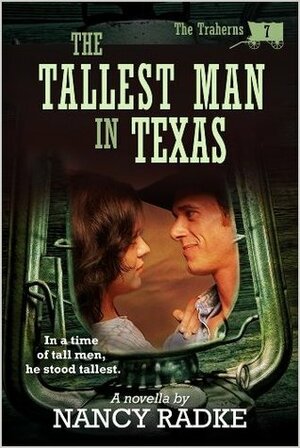 The Tallest Man In Texas by Nancy Radke