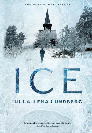 Ice by Ulla-Lena Lundberg