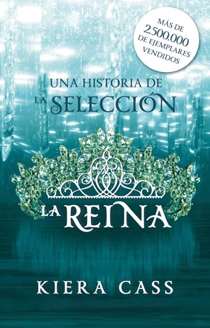 La reina by Kiera Cass