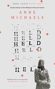 Held by Anne Michaels