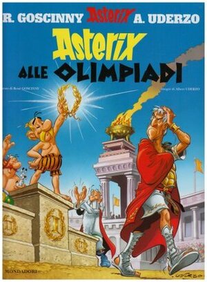 Asterix alle Olimpiadi by Luciana Marconcini, René Goscinny, Albert Uderzo