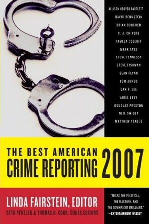 The Best American Crime Reporting 2007 by Thomas H. Cook, Otto Penzler, Linda Fairstein