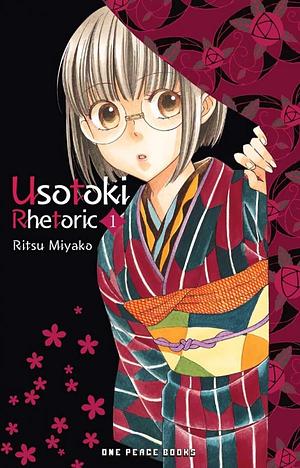 Usotoki Rhetoric, Vol. 1 by Ritsu Miyako